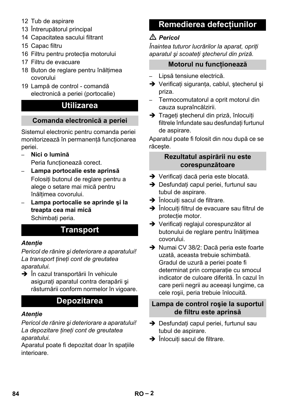 Utilizarea, Transport depozitarea remedierea defecţiunilor | Karcher CV 38-2 User Manual | Page 84 / 124