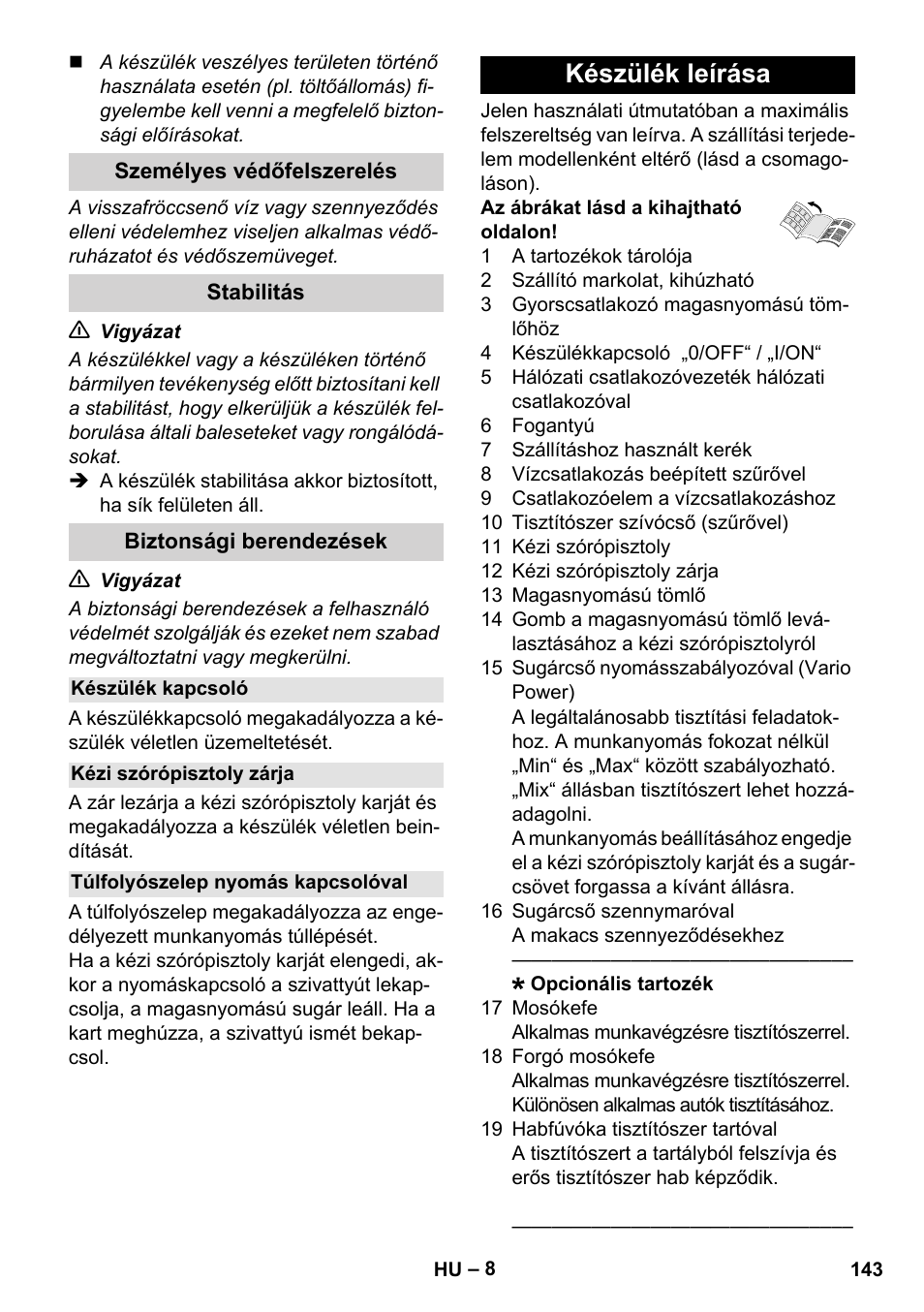 Személyes védőfelszerelés, Stabilitás, Biztonsági berendezések | Készülék kapcsoló, Kézi szórópisztoly zárja, Túlfolyószelep nyomás kapcsolóval, Készülék leírása | Karcher K 5 Compact User Manual | Page 143 / 278