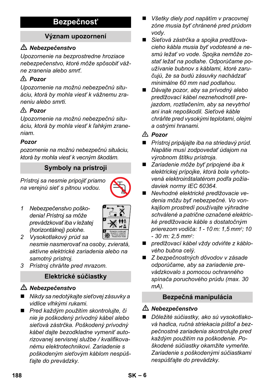 Bezpečnosť, Význam upozornení, Symboly na prístroji | Elektrické súčiastky, Bezpečná manipulácia | Karcher K 5 Compact User Manual | Page 188 / 278