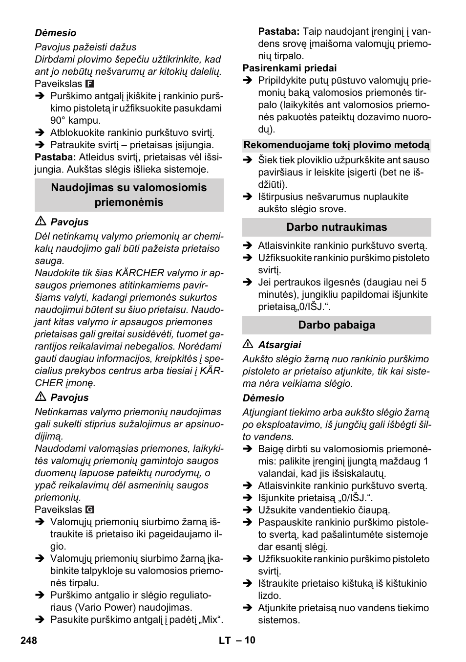 Naudojimas su valomosiomis priemonėmis, Rekomenduojame tokį plovimo metodą, Darbo nutraukimas | Darbo pabaiga | Karcher K 5 Compact User Manual | Page 248 / 278