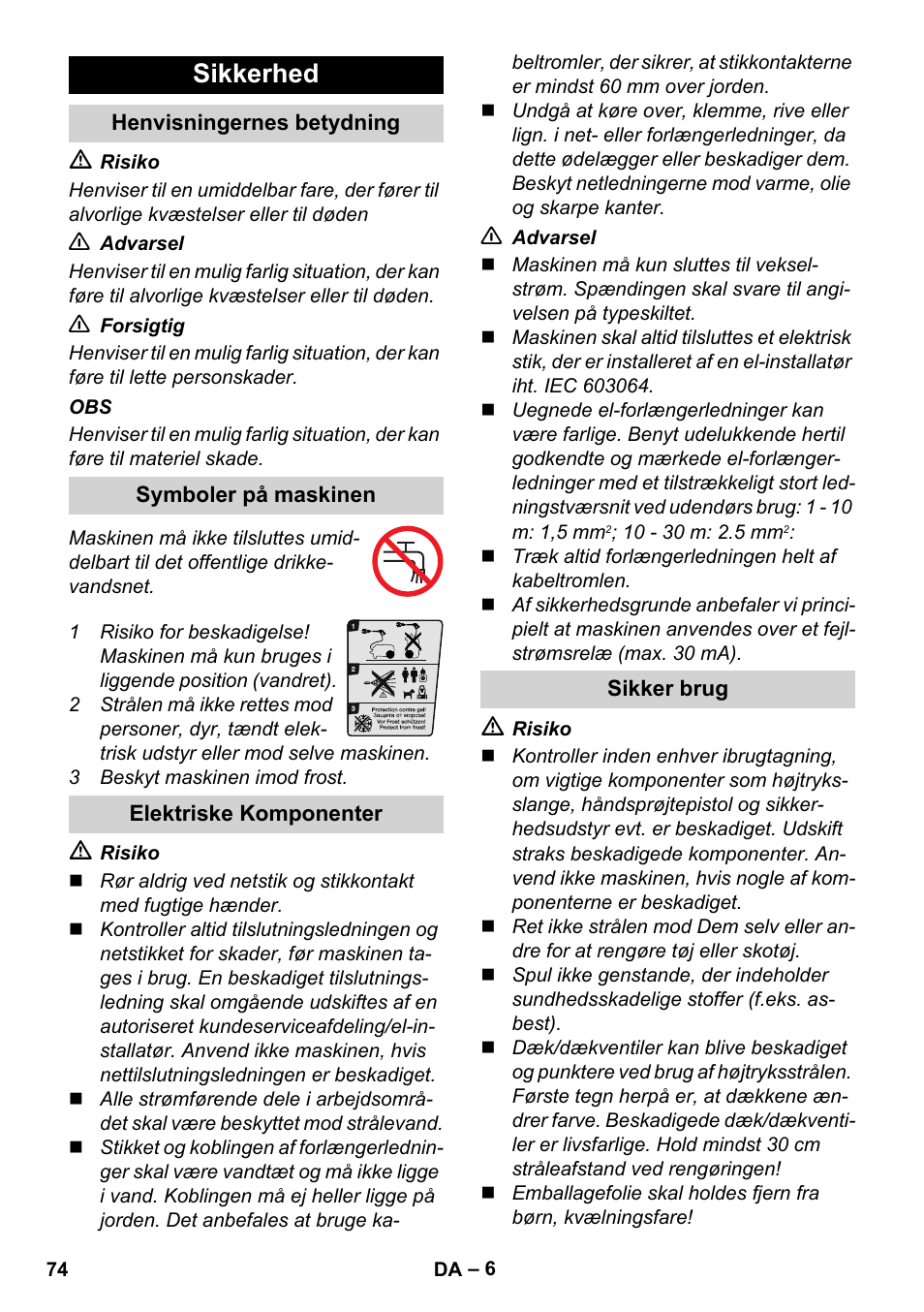 Sikkerhed, Henvisningernes betydning, Symboler på maskinen | Elektriske komponenter, Sikker brug | Karcher K 5 Compact User Manual | Page 74 / 278