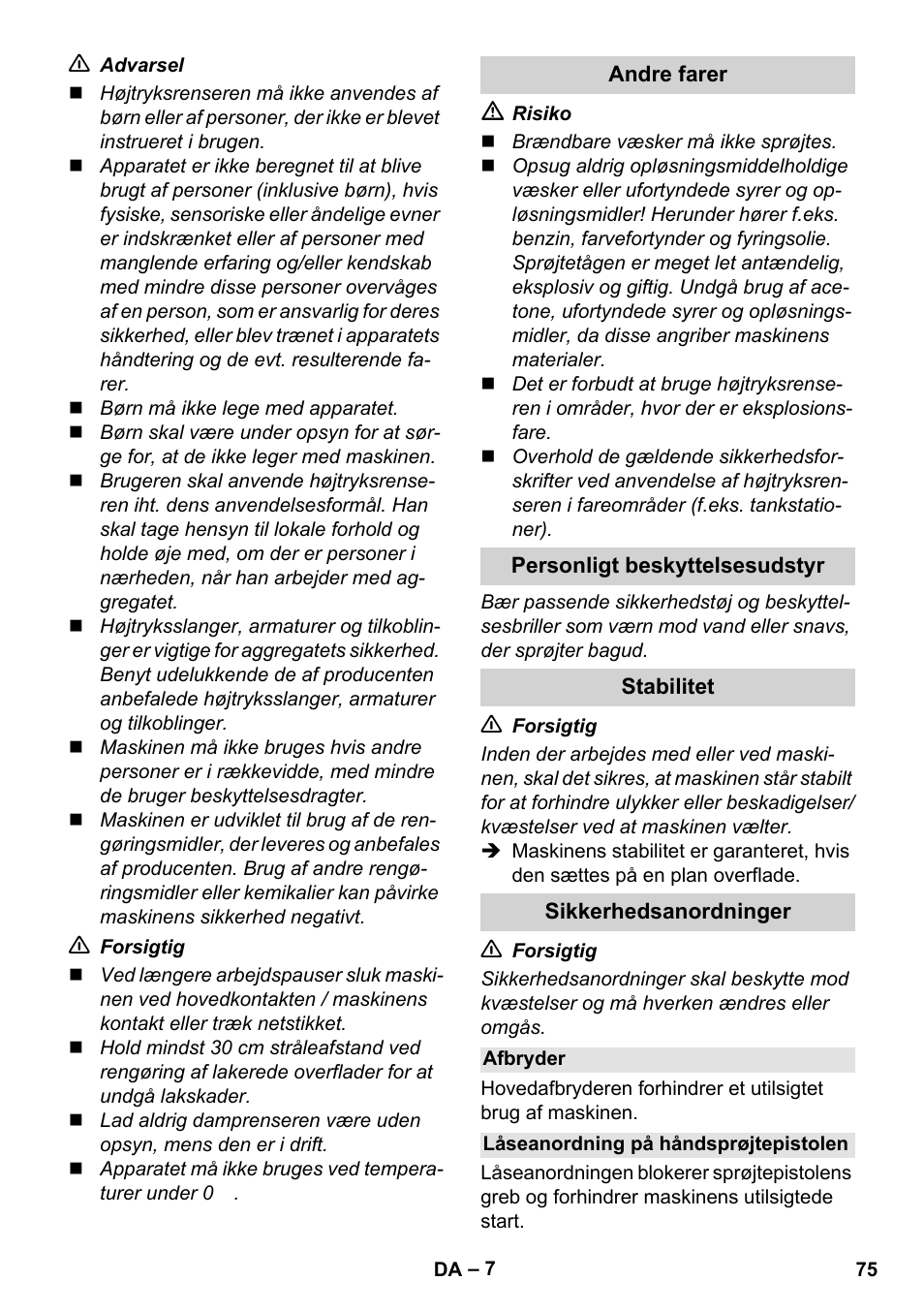 Andre farer, Personligt beskyttelsesudstyr, Stabilitet | Sikkerhedsanordninger, Afbryder, Låseanordning på håndsprøjtepistolen | Karcher K 5 Compact User Manual | Page 75 / 278