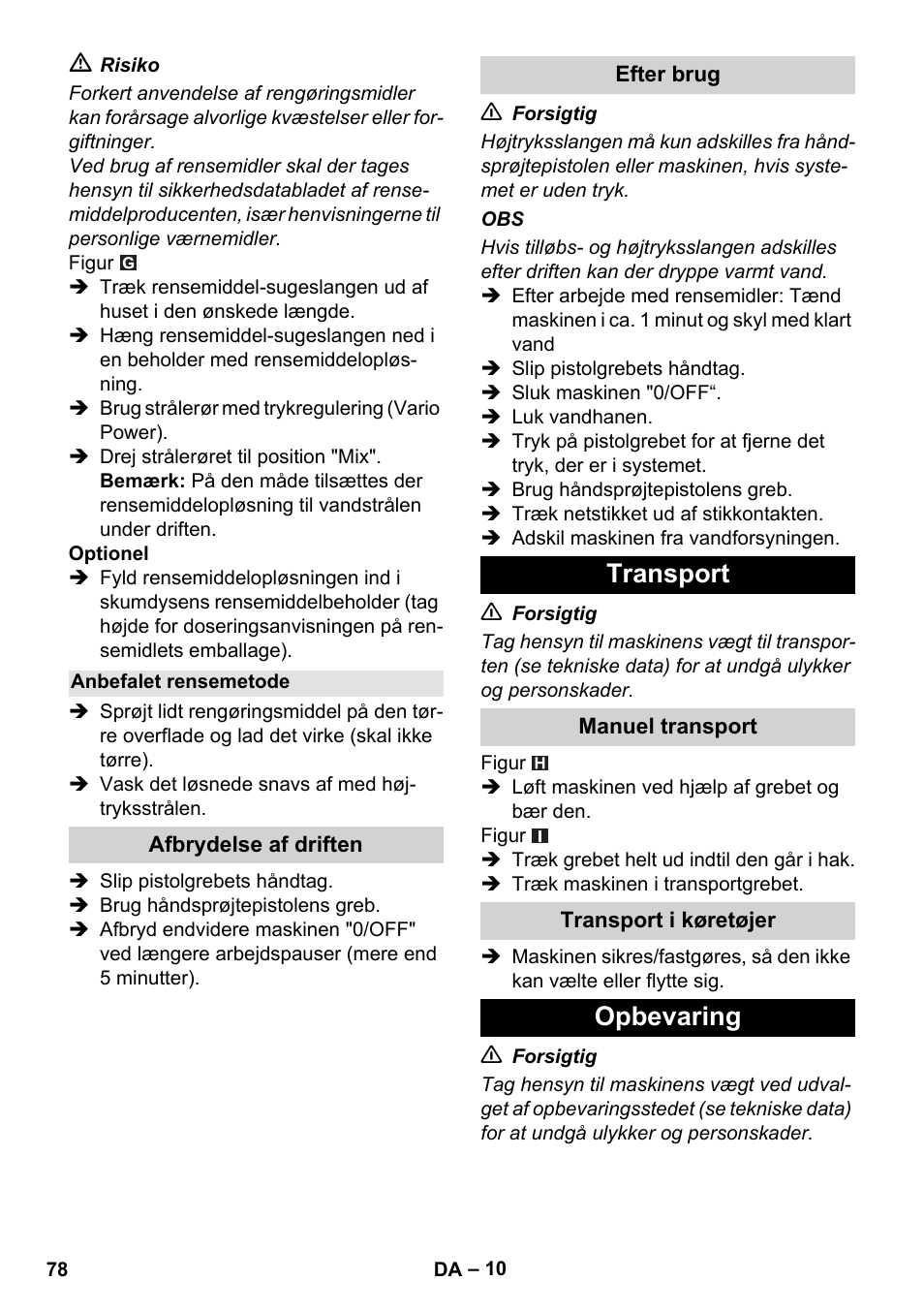 Anbefalet rensemetode, Afbrydelse af driften, Efter brug | Transport, Manuel transport, Transport i køretøjer, Opbevaring | Karcher K 5 Compact User Manual | Page 78 / 278