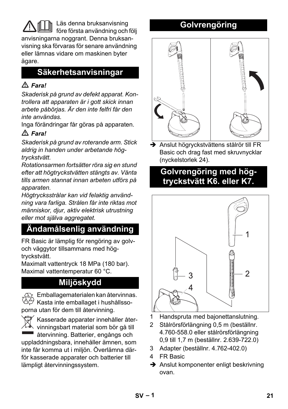 Svenska, Säkerhetsanvisningar, Ändamålsenlig användning | Miljöskydd, Golvrengöring, Golvrengöring med högtryckstvätt k6. eller k7 | Karcher HD 5-15 C + FR User Manual | Page 21 / 60