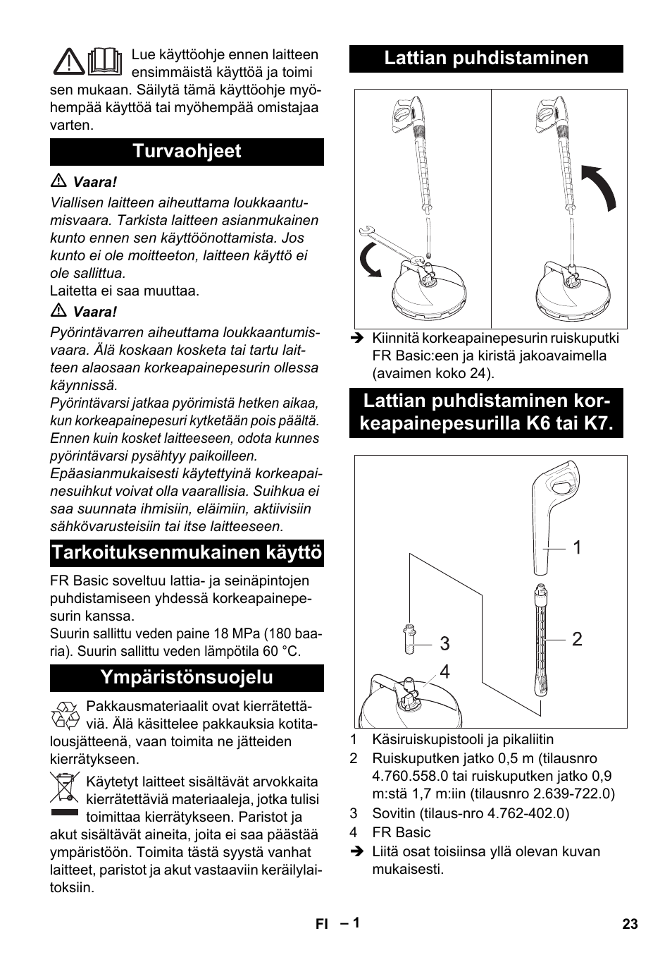 Suomi, Turvaohjeet, Tarkoituksenmukainen käyttö | Ympäristönsuojelu, Lattian puhdistaminen | Karcher HD 5-15 C + FR User Manual | Page 23 / 60