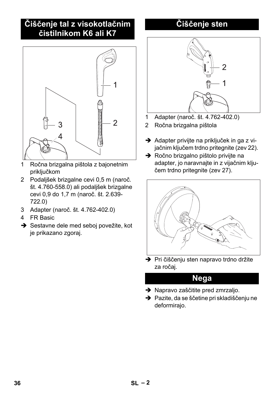 Čiščenje tal z visokotlačnim čistilnikom k6 ali k7, Čiščenje sten, Nega | Karcher HD 5-15 C + FR User Manual | Page 36 / 60