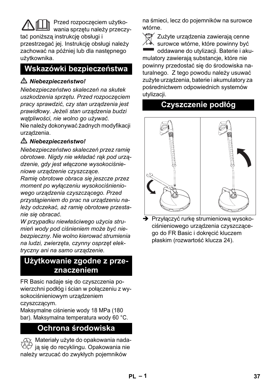 Polski, Wskazówki bezpieczeństwa, Użytkowanie zgodne z przeznaczeniem | Ochrona środowiska, Czyszczenie podłóg | Karcher HD 5-15 C + FR User Manual | Page 37 / 60