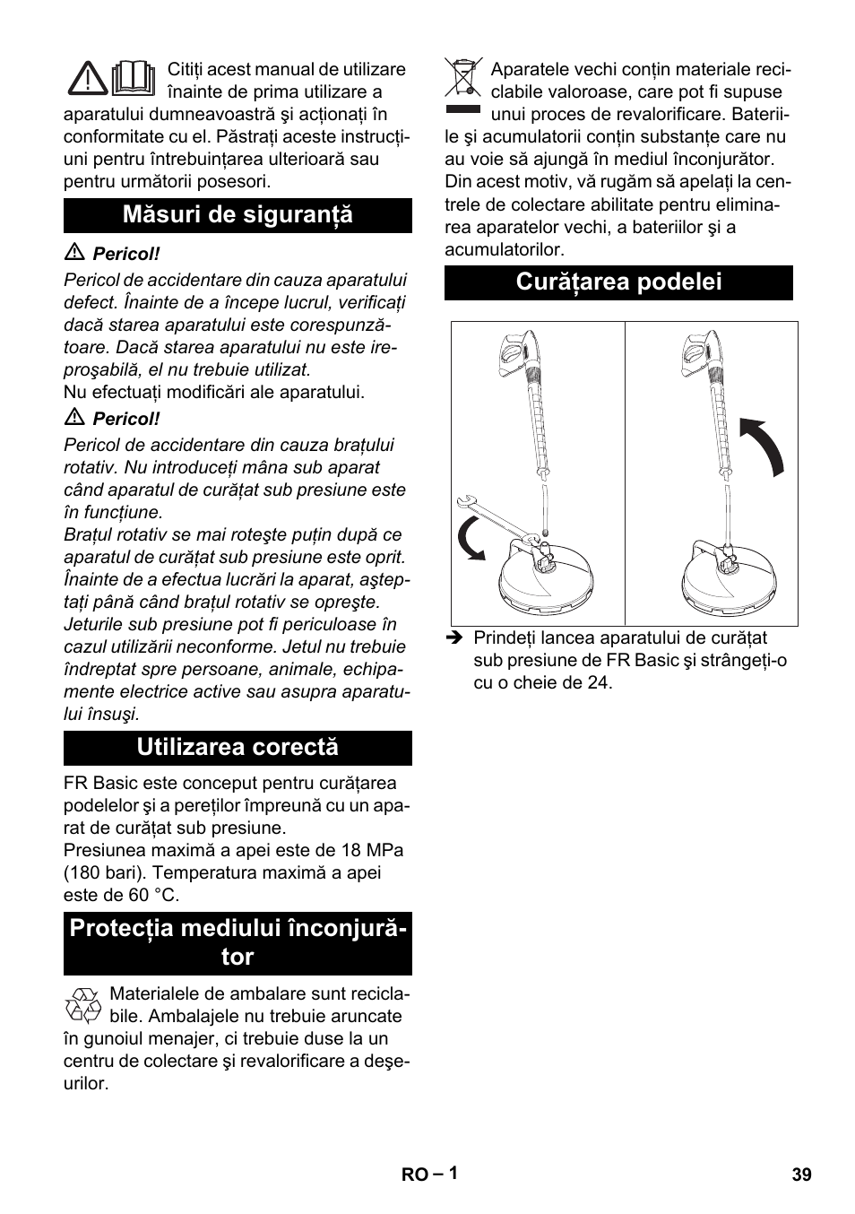 Româneşte, Măsuri de siguranţă, Utilizarea corectă | Protecţia mediului înconjurător, Curăţarea podelei | Karcher HD 5-15 C + FR User Manual | Page 39 / 60