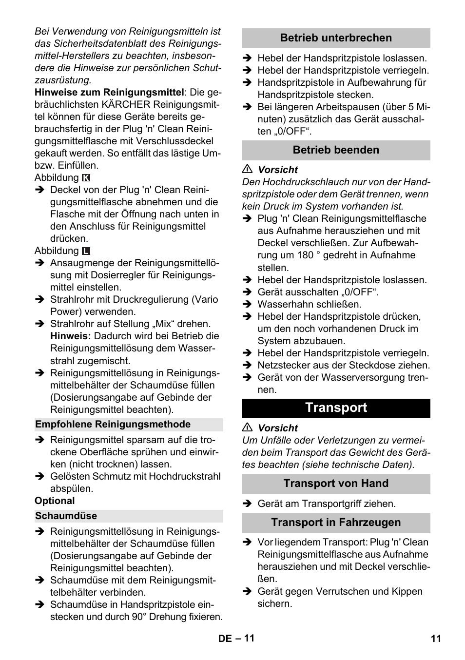 Empfohlene reinigungsmethode, Schaumdüse, Betrieb unterbrechen | Betrieb beenden, Transport, Transport von hand, Transport in fahrzeugen | Karcher K 5 Classic User Manual | Page 11 / 286