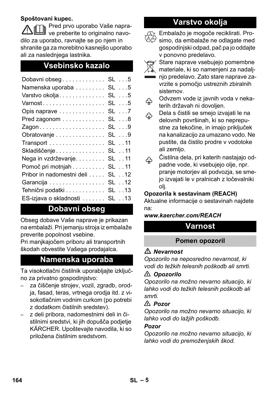 Slovenščina, Vsebinsko kazalo, Dobavni obseg | Namenska uporaba, Varstvo okolja, Varnost, Pomen opozoril | Karcher K 5 Classic User Manual | Page 164 / 286