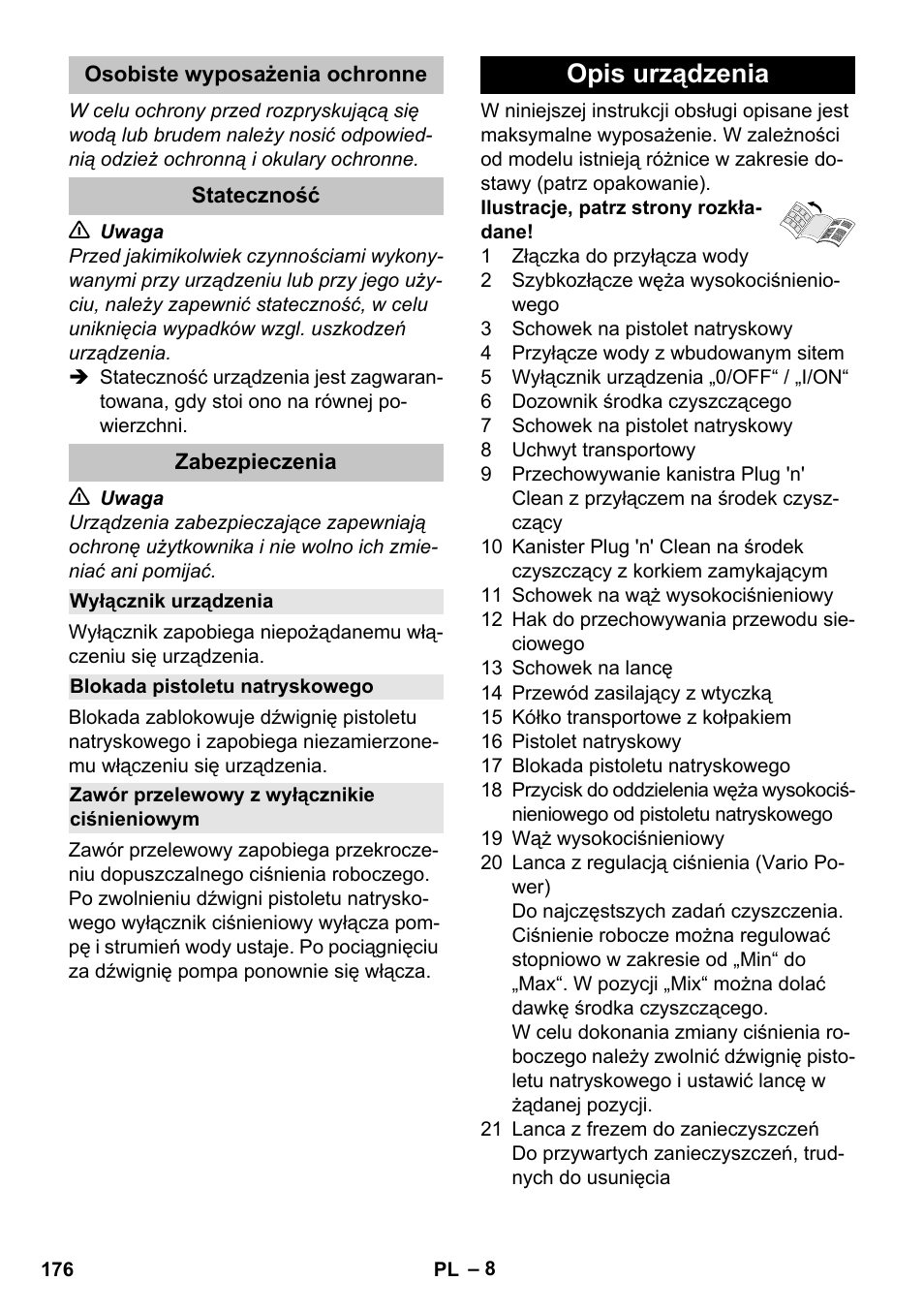 Osobiste wyposażenia ochronne, Stateczność, Zabezpieczenia | Wyłącznik urządzenia, Blokada pistoletu natryskowego, Zawór przelewowy z wyłącznikie ciśnieniowym, Opis urządzenia | Karcher K 5 Classic User Manual | Page 176 / 286