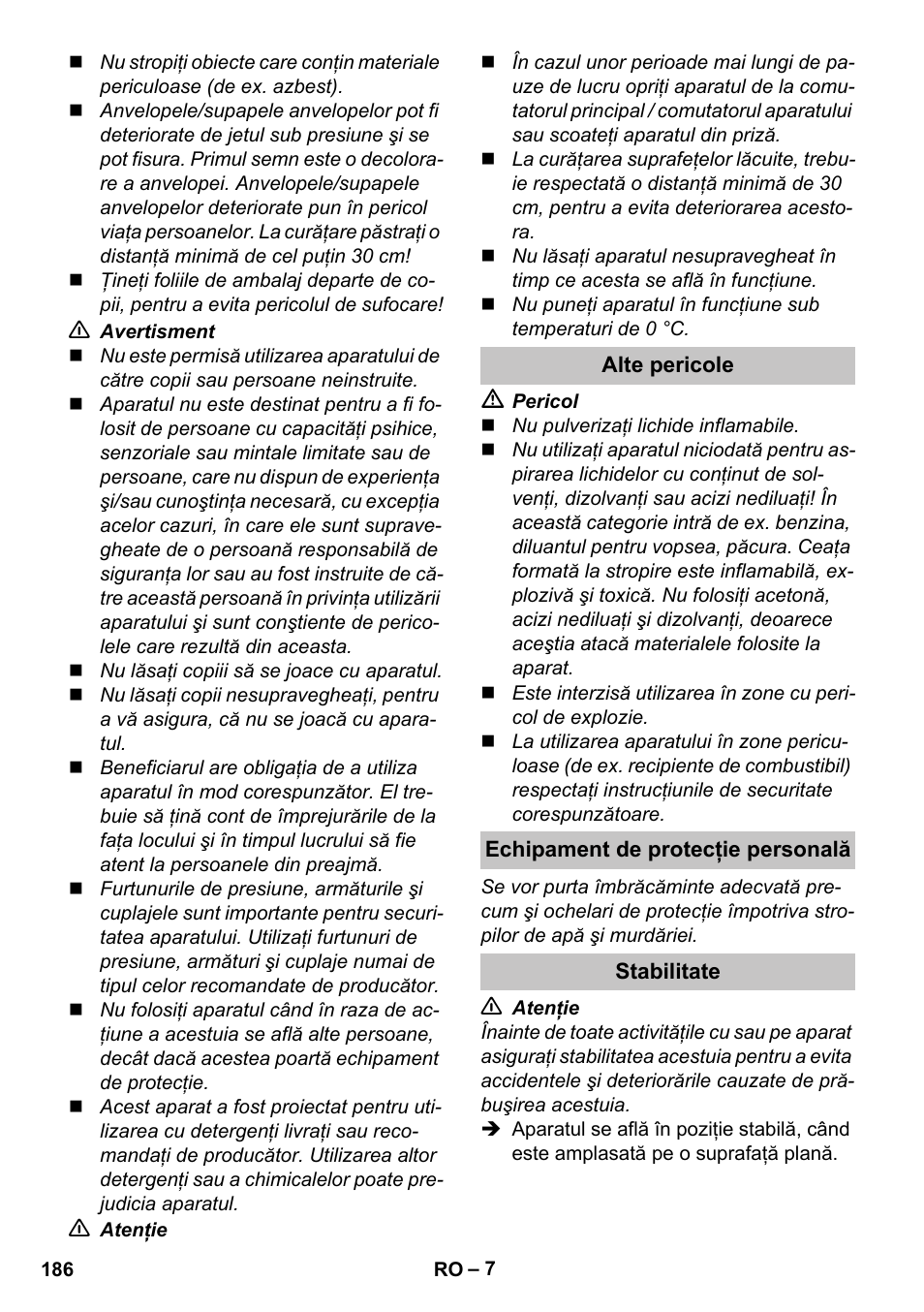 Alte pericole, Echipament de protecţie personală, Stabilitate | Karcher K 5 Classic User Manual | Page 186 / 286