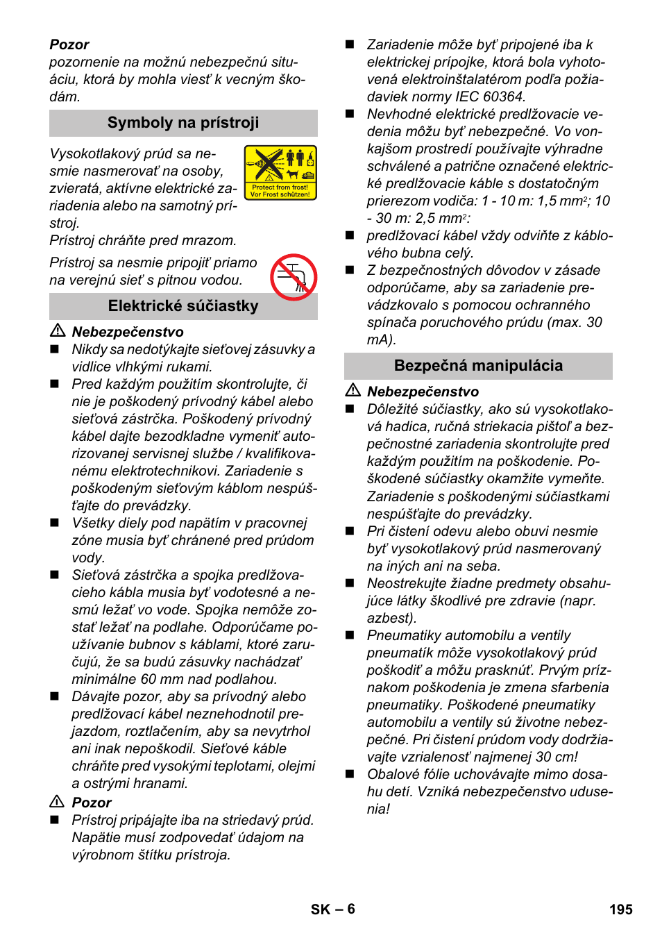 Symboly na prístroji, Elektrické súčiastky, Bezpečná manipulácia | Karcher K 5 Classic User Manual | Page 195 / 286