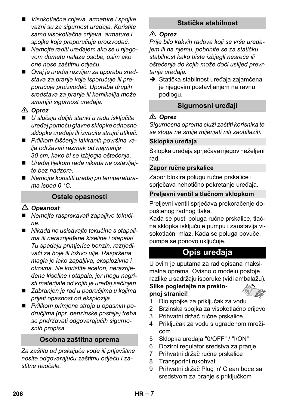 Ostale opasnosti, Osobna zaštitna oprema, Statička stabilnost | Sigurnosni uređaji, Sklopka uređaja, Zapor ručne prskalice, Preljevni ventil s tlačnom sklopkom, Opis uređaja | Karcher K 5 Classic User Manual | Page 206 / 286