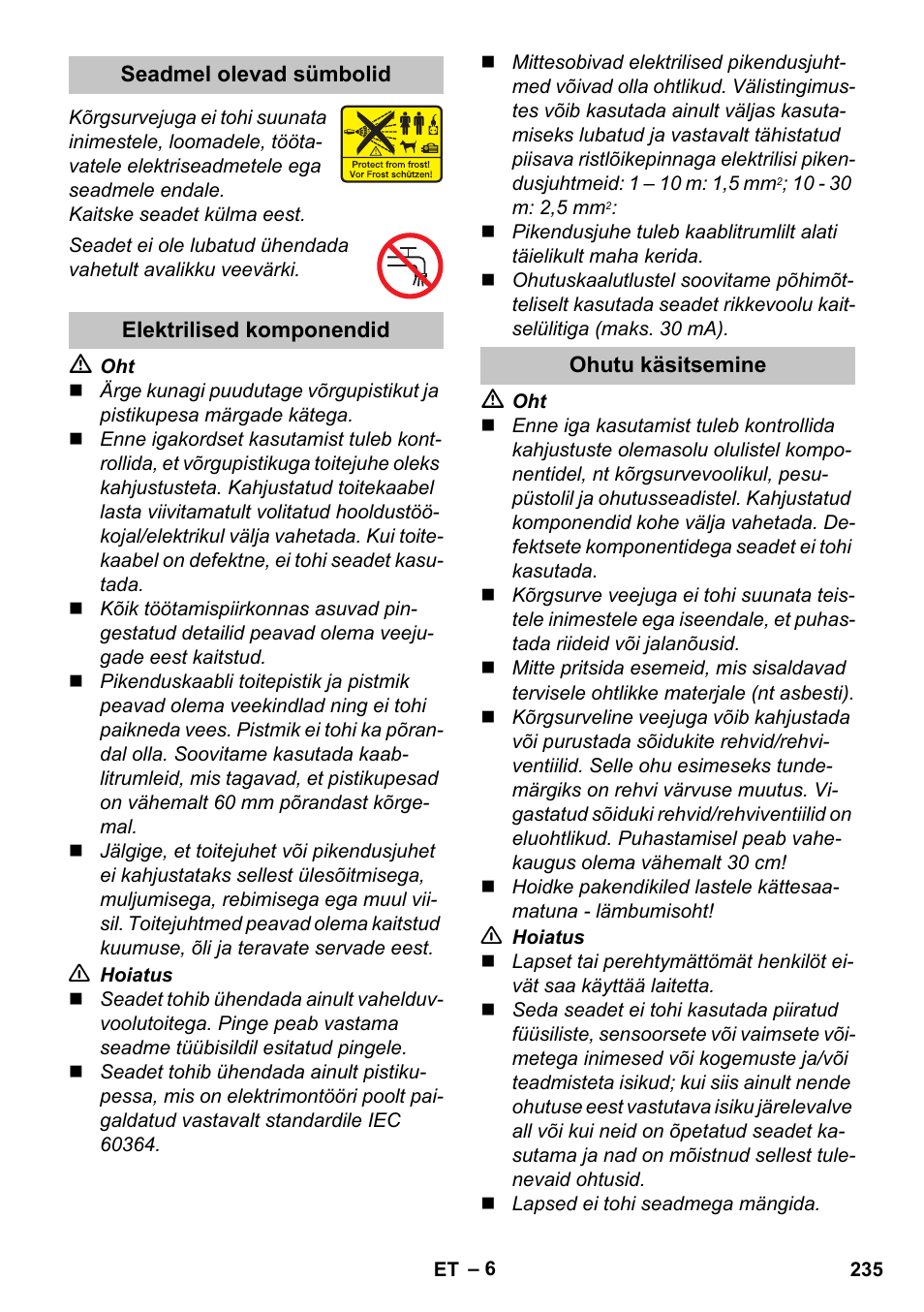 Seadmel olevad sümbolid, Elektrilised komponendid, Ohutu käsitsemine | Karcher K 5 Classic User Manual | Page 235 / 286