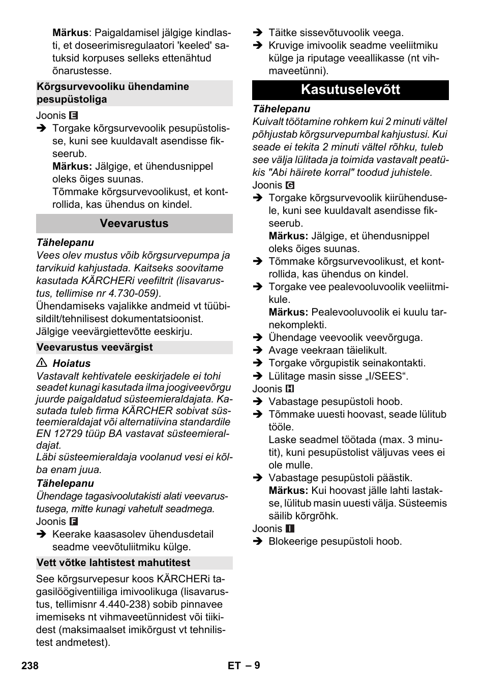 Kõrgsurvevooliku ühendamine pesupüstoliga, Veevarustus, Veevarustus veevärgist | Vett võtke lahtistest mahutitest, Kasutuselevõtt | Karcher K 5 Classic User Manual | Page 238 / 286