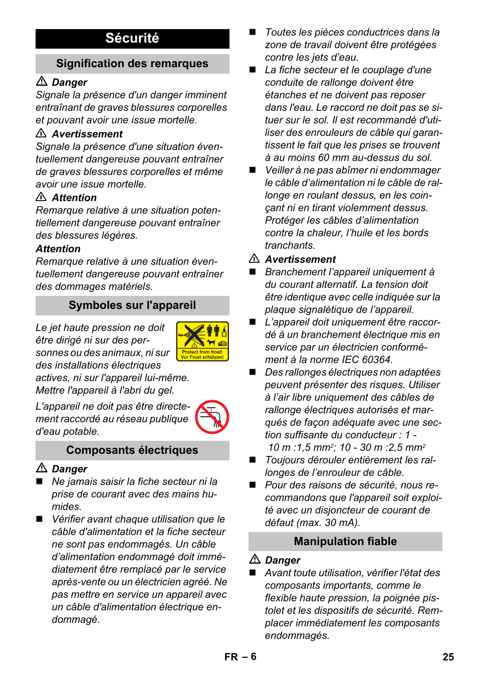 Sécurité, Signification des remarques, Symboles sur l'appareil | Composants électriques, Manipulation fiable | Karcher K 5 Classic User Manual | Page 25 / 286