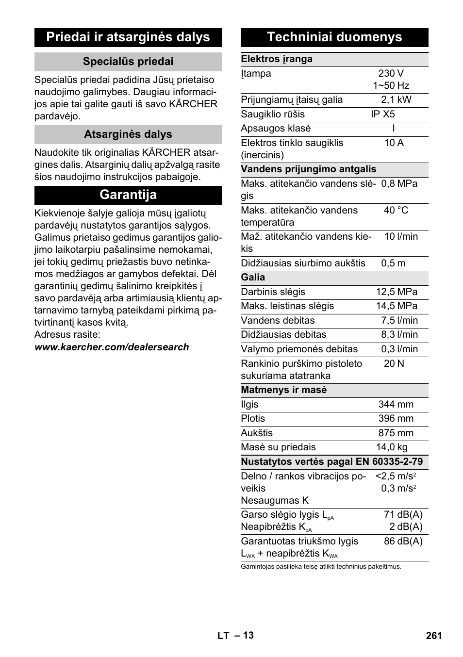 Priedai ir atsarginės dalys, Specialūs priedai, Atsarginės dalys | Garantija, Techniniai duomenys, Garantija techniniai duomenys | Karcher K 5 Classic User Manual | Page 261 / 286