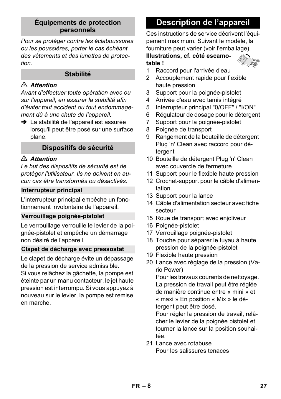 Équipements de protection personnels, Stabilité, Dispositifs de sécurité | Interrupteur principal, Verrouillage poignée-pistolet, Clapet de décharge avec pressostat, Description de l’appareil | Karcher K 5 Classic User Manual | Page 27 / 286