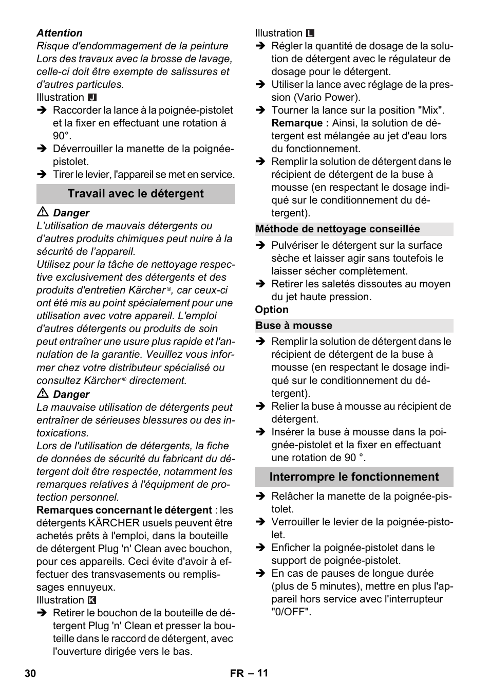 Travail avec le détergent, Méthode de nettoyage conseillée, Buse à mousse | Interrompre le fonctionnement | Karcher K 5 Classic User Manual | Page 30 / 286