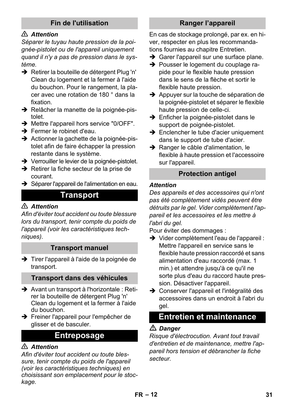 Fin de l'utilisation, Transport, Transport manuel | Transport dans des véhicules, Entreposage, Ranger l’appareil, Protection antigel, Entretien et maintenance | Karcher K 5 Classic User Manual | Page 31 / 286