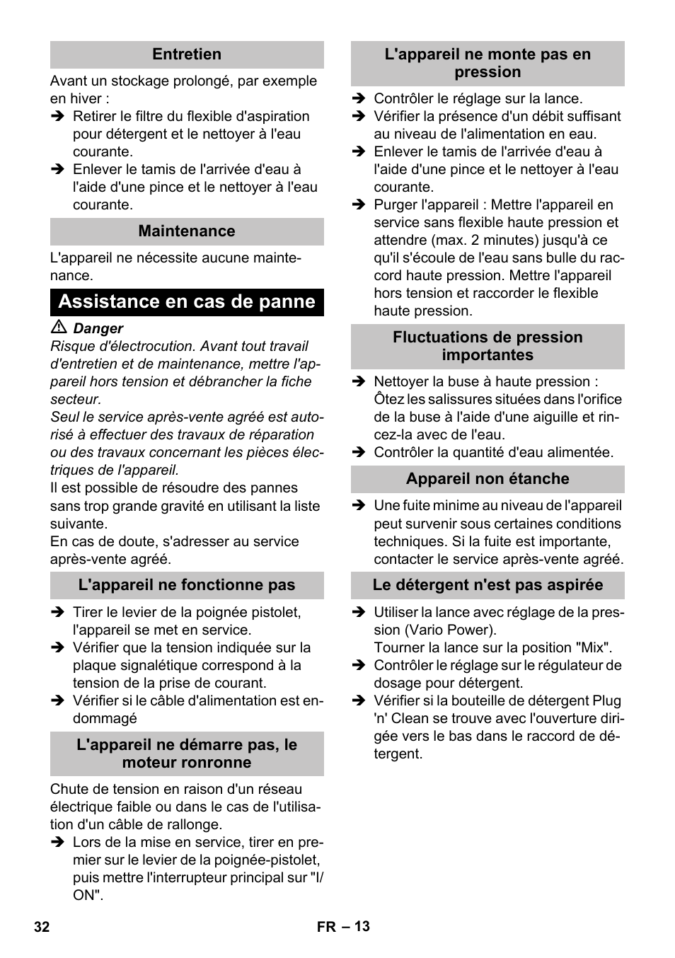 Entretien, Maintenance, Assistance en cas de panne | L'appareil ne fonctionne pas, L'appareil ne démarre pas, le moteur ronronne, L'appareil ne monte pas en pression, Fluctuations de pression importantes, Appareil non étanche, Le détergent n'est pas aspirée | Karcher K 5 Classic User Manual | Page 32 / 286