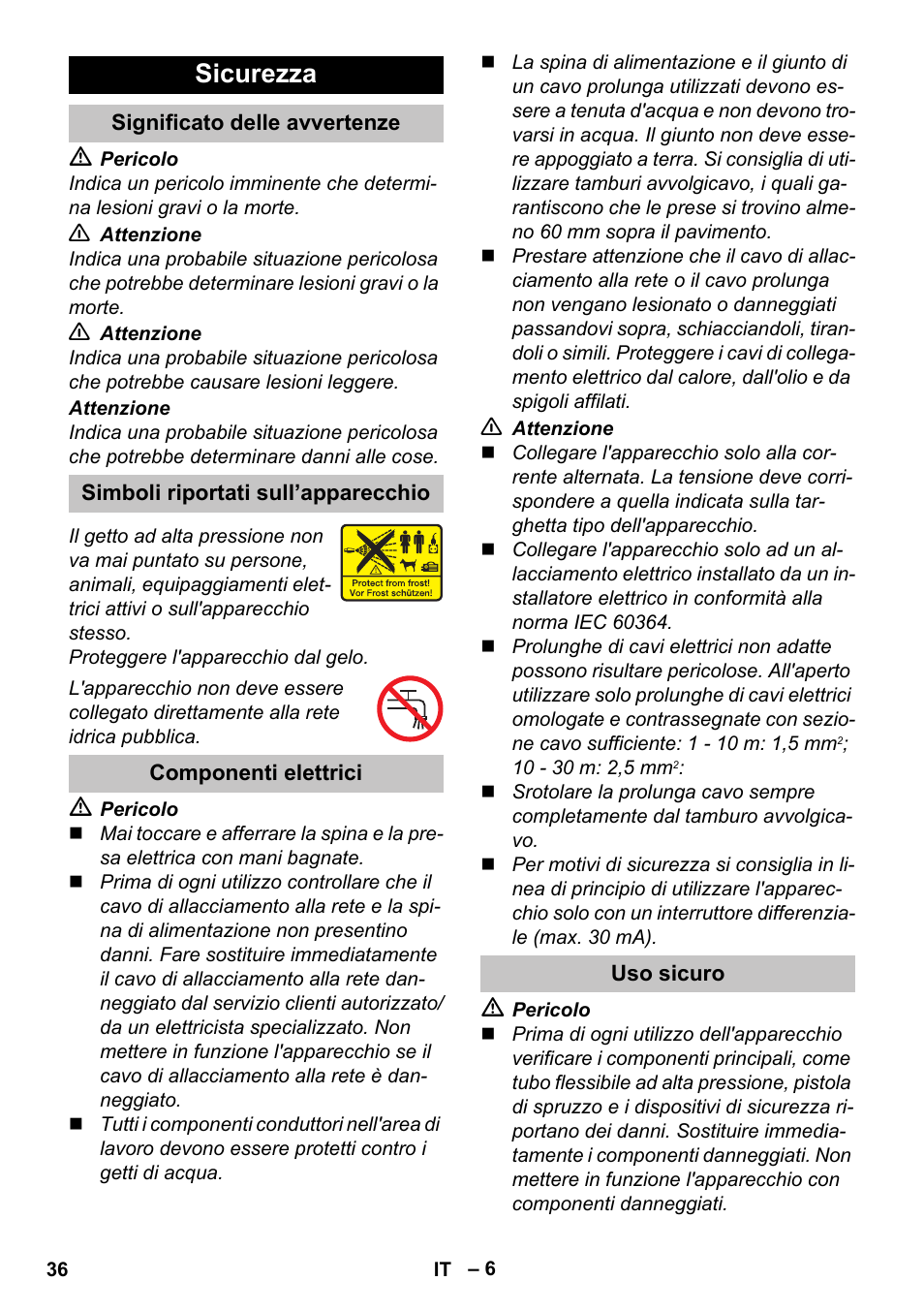 Sicurezza, Significato delle avvertenze, Simboli riportati sull’apparecchio | Componenti elettrici, Uso sicuro | Karcher K 5 Classic User Manual | Page 36 / 286