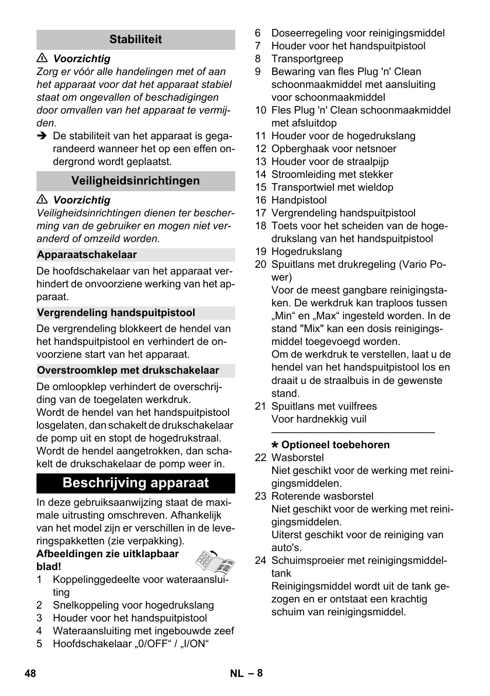 Stabiliteit, Veiligheidsinrichtingen, Apparaatschakelaar | Vergrendeling handspuitpistool, Overstroomklep met drukschakelaar, Beschrijving apparaat | Karcher K 5 Classic User Manual | Page 48 / 286