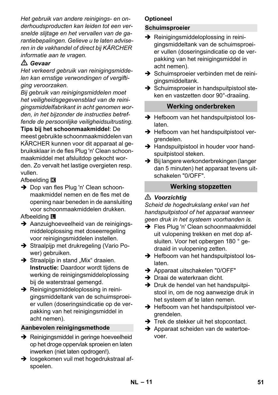 Aanbevolen reinigingsmethode, Schuimsproeier, Werking onderbreken | Werking stopzetten | Karcher K 5 Classic User Manual | Page 51 / 286