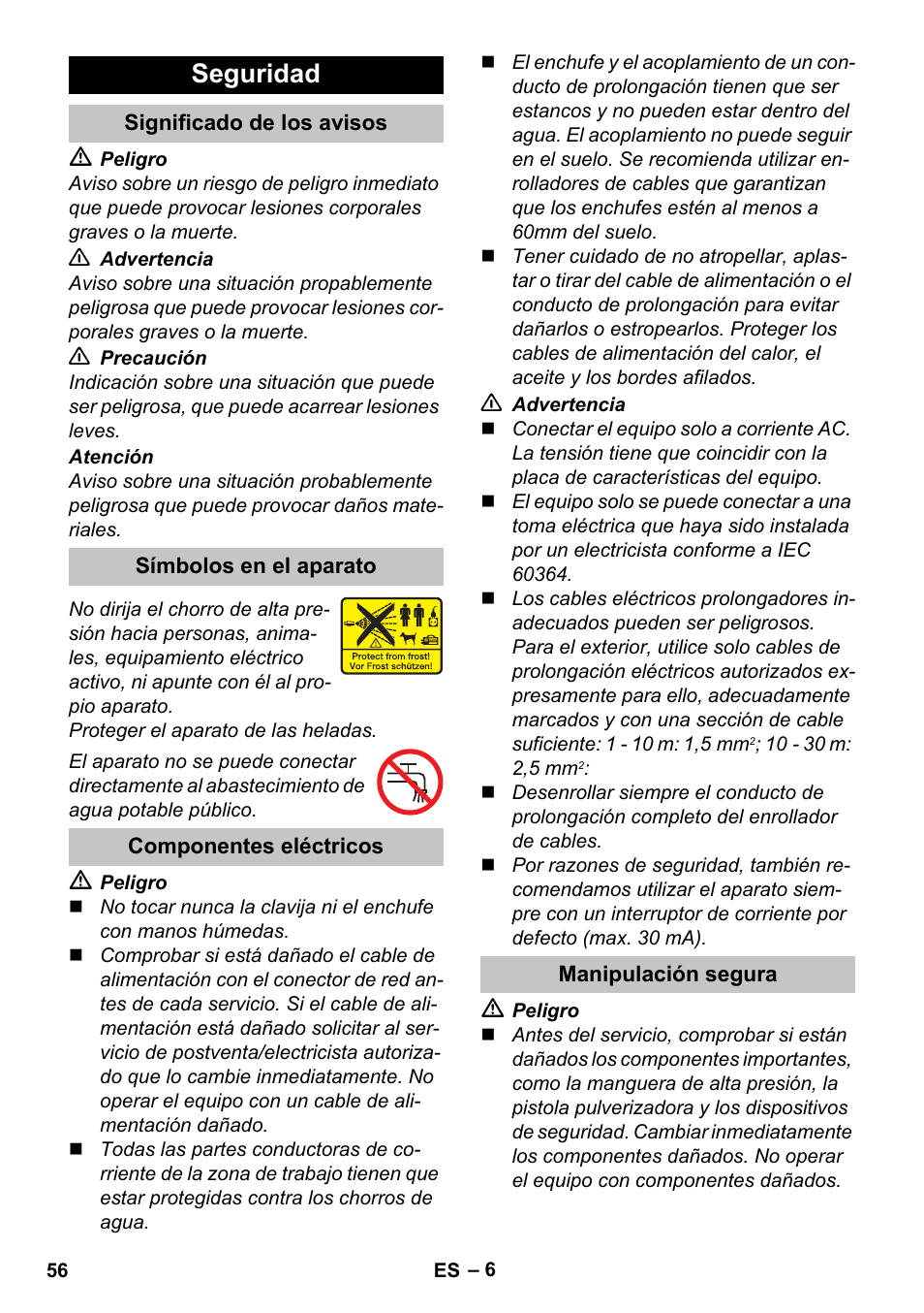 Seguridad, Significado de los avisos, Símbolos en el aparato | Componentes eléctricos, Manipulación segura | Karcher K 5 Classic User Manual | Page 56 / 286