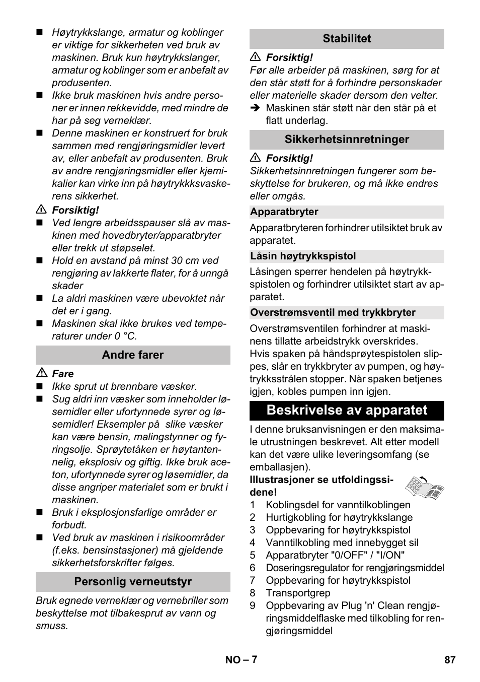 Andre farer, Personlig verneutstyr, Stabilitet | Sikkerhetsinnretninger, Apparatbryter, Låsin høytrykkspistol, Overstrømsventil med trykkbryter, Beskrivelse av apparatet | Karcher K 5 Classic User Manual | Page 87 / 286