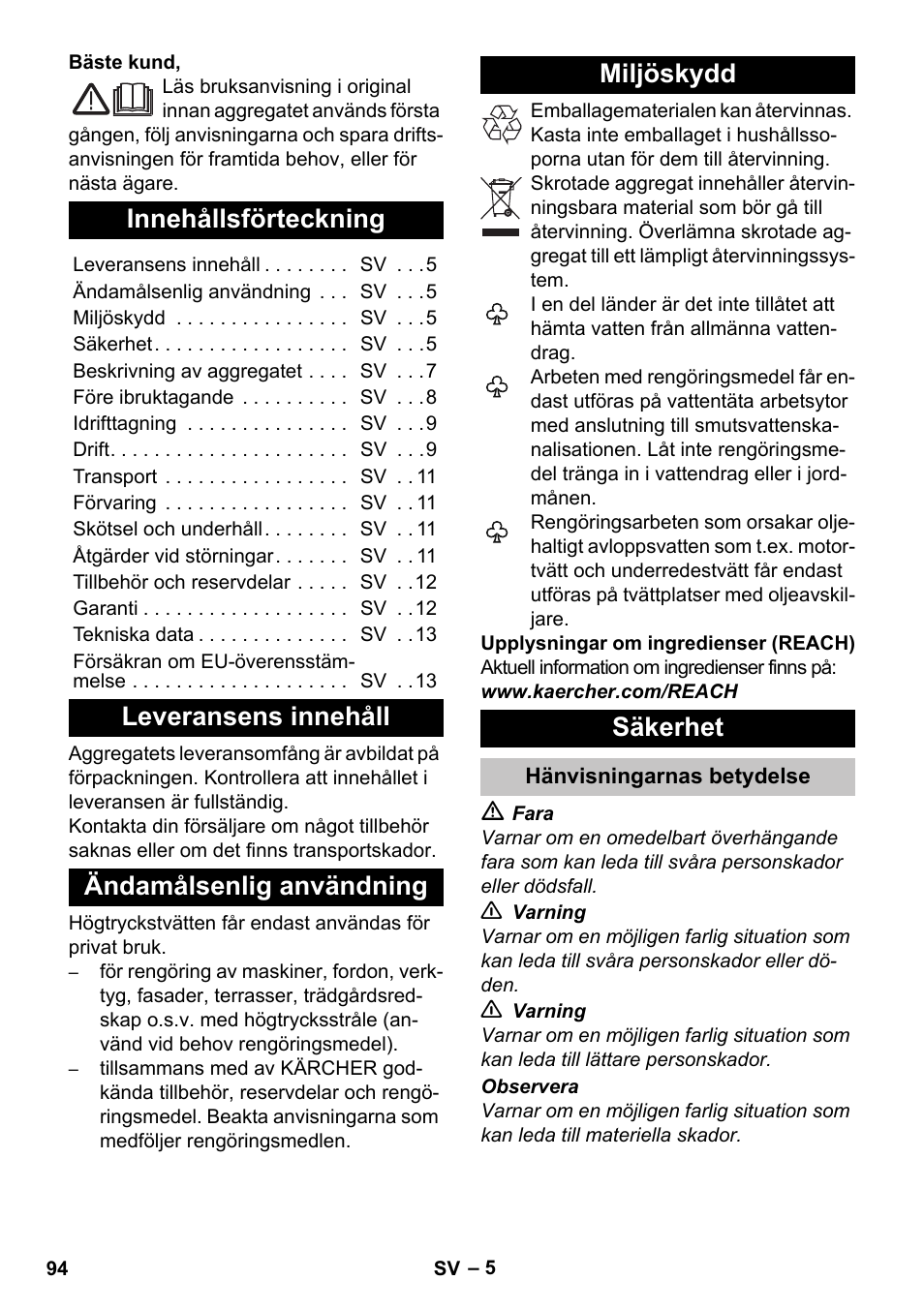 Svenska, Innehållsförteckning, Leveransens innehåll | Ändamålsenlig användning, Miljöskydd, Säkerhet, Hänvisningarnas betydelse | Karcher K 5 Classic User Manual | Page 94 / 286