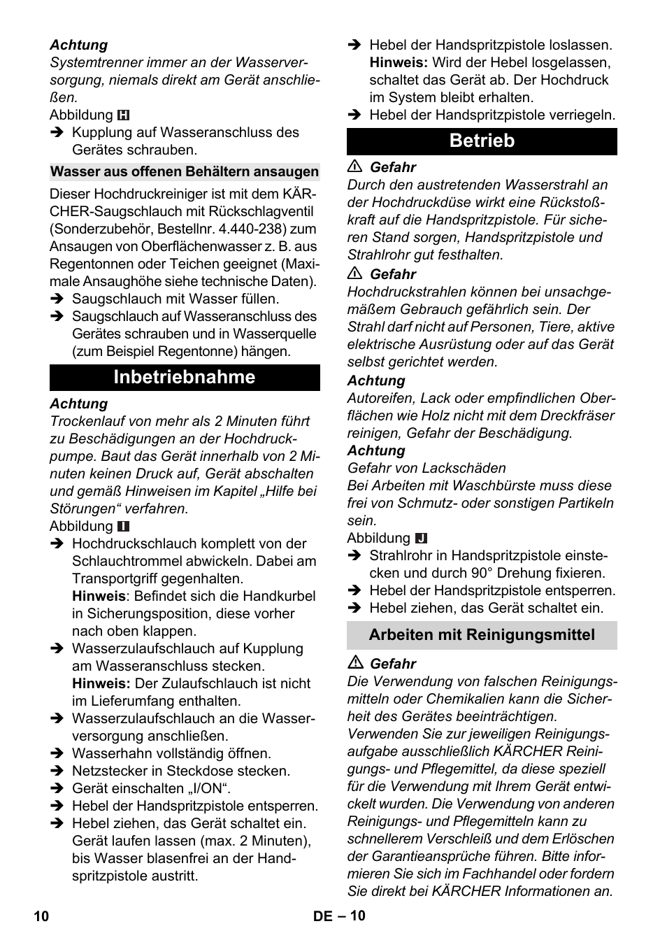 Wasser aus offenen behältern ansaugen, Inbetriebnahme, Betrieb | Arbeiten mit reinigungsmittel, Inbetriebnahme betrieb | Karcher K 4 Premium User Manual | Page 10 / 294