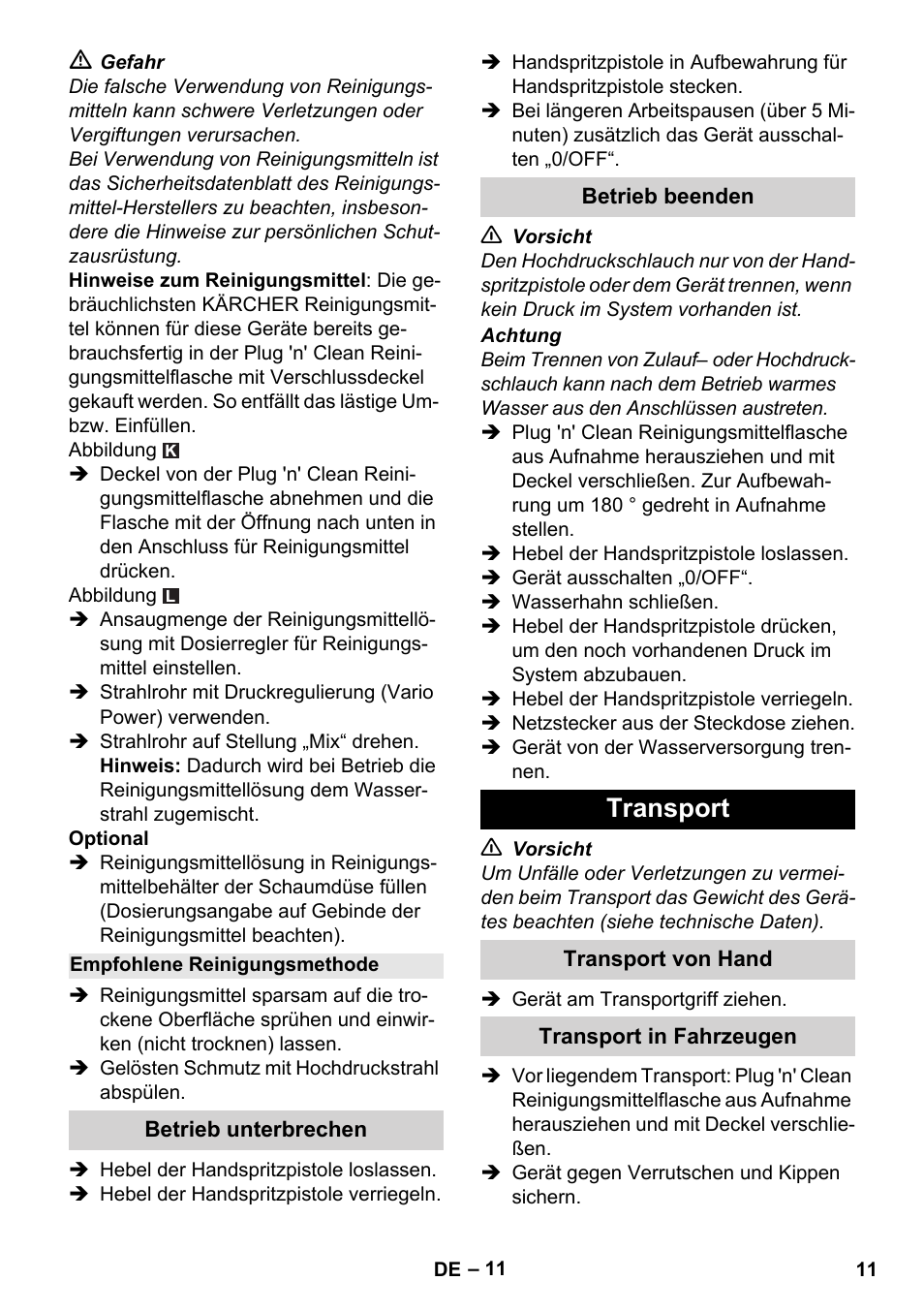 Empfohlene reinigungsmethode, Betrieb unterbrechen, Betrieb beenden | Transport, Transport von hand, Transport in fahrzeugen | Karcher K 4 Premium User Manual | Page 11 / 294