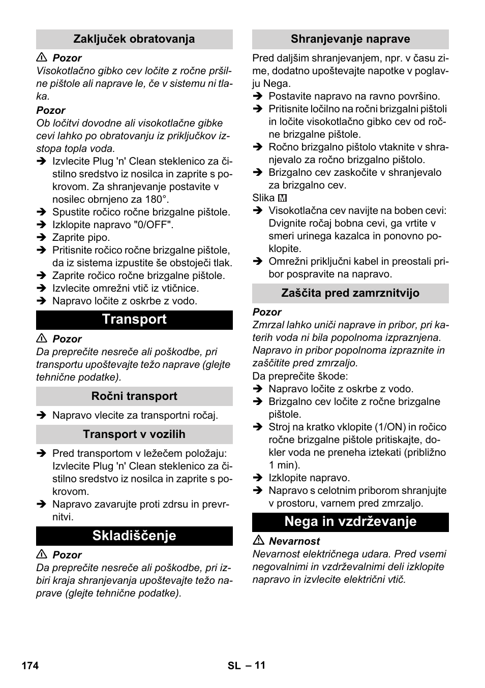 Zaključek obratovanja, Transport, Ročni transport | Transport v vozilih, Skladiščenje, Shranjevanje naprave, Zaščita pred zamrznitvijo, Nega in vzdrževanje | Karcher K 4 Premium User Manual | Page 174 / 294