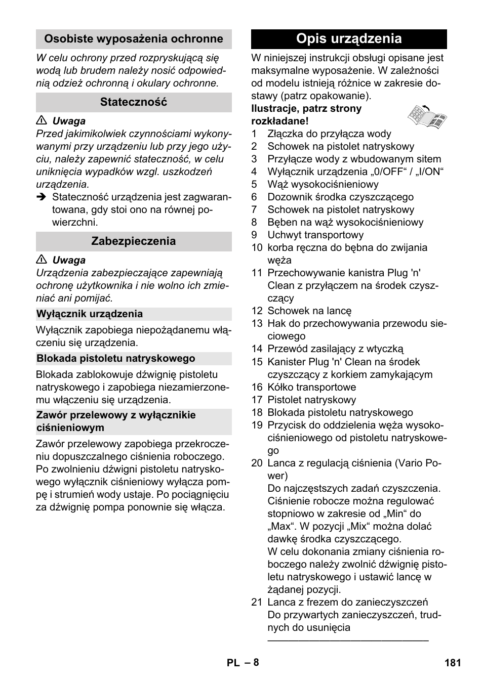 Osobiste wyposażenia ochronne, Stateczność, Zabezpieczenia | Wyłącznik urządzenia, Blokada pistoletu natryskowego, Zawór przelewowy z wyłącznikie ciśnieniowym, Opis urządzenia | Karcher K 4 Premium User Manual | Page 181 / 294