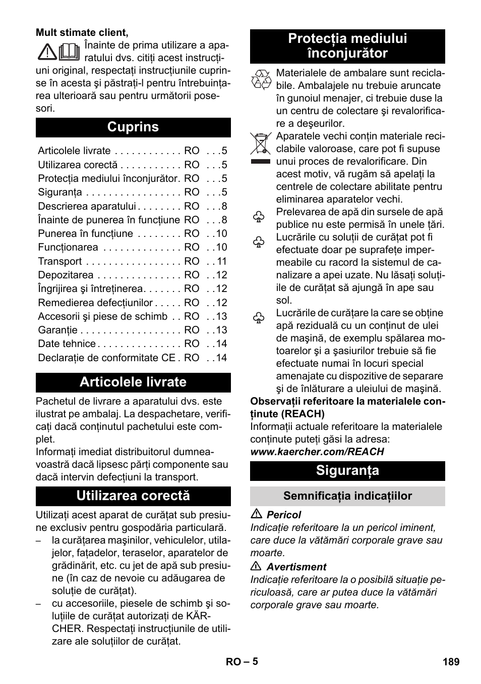 Româneşte, Cuprins, Articolele livrate | Utilizarea corectă, Protecţia mediului înconjurător, Siguranţa, Semnificaţia indicaţiilor | Karcher K 4 Premium User Manual | Page 189 / 294