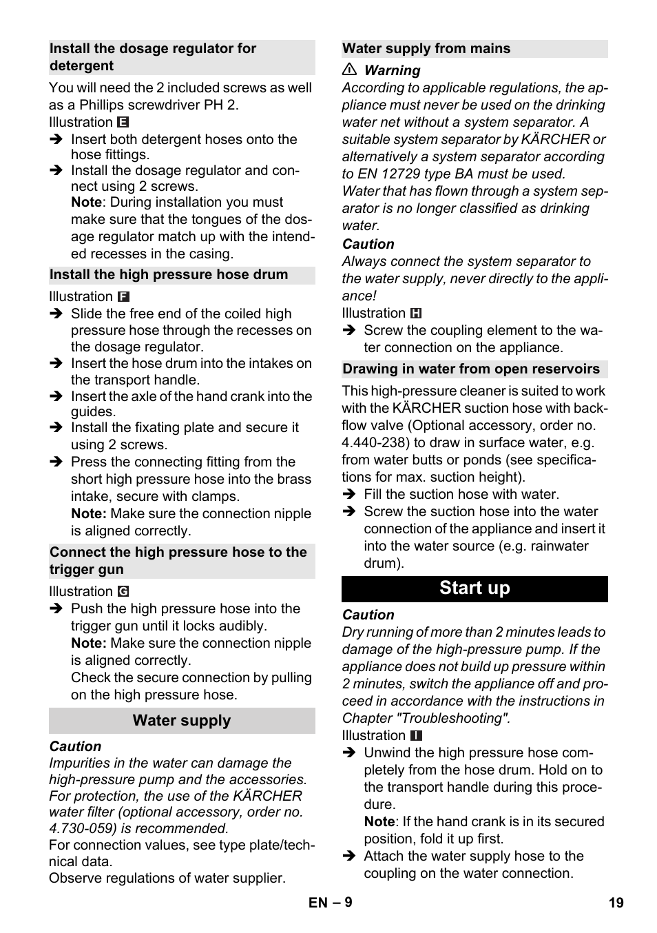 Install the dosage regulator for detergent, Install the high pressure hose drum, Connect the high pressure hose to the trigger gun | Water supply, Water supply from mains, Drawing in water from open reservoirs, Start up | Karcher K 4 Premium User Manual | Page 19 / 294