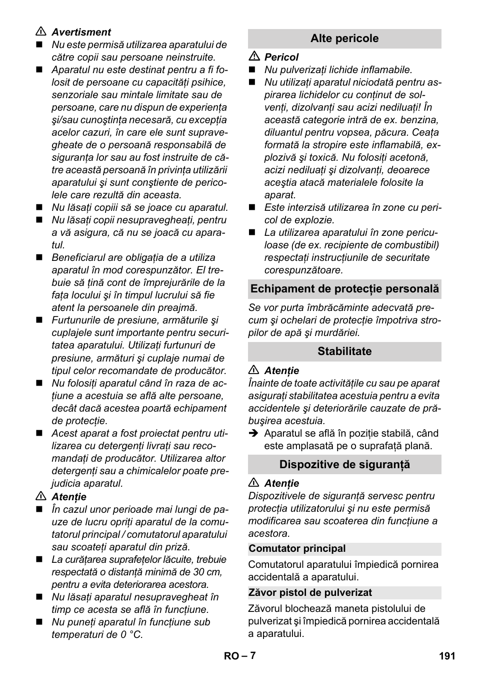 Alte pericole, Echipament de protecţie personală, Stabilitate | Dispozitive de siguranţă, Comutator principal, Zăvor pistol de pulverizat | Karcher K 4 Premium User Manual | Page 191 / 294