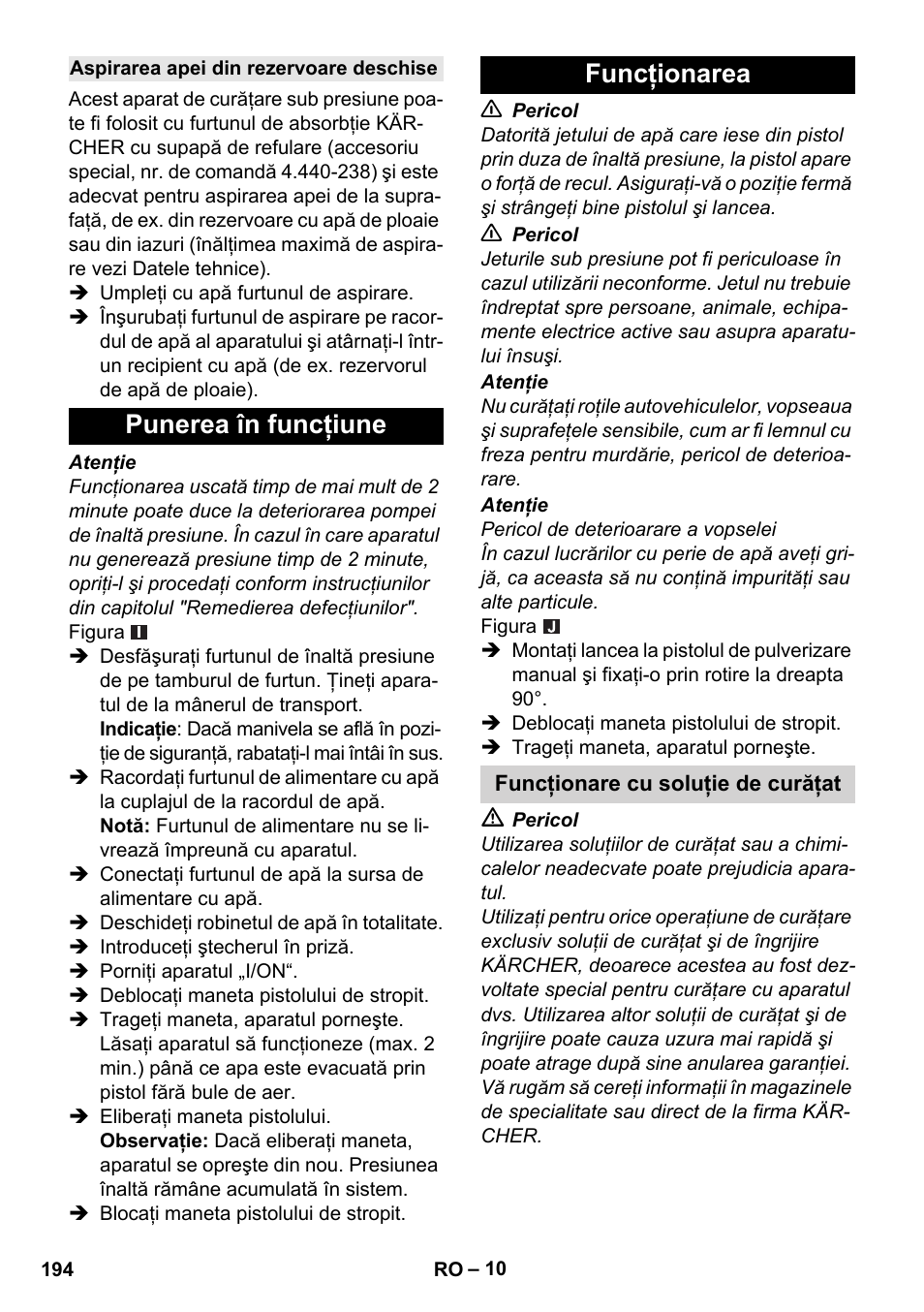 Aspirarea apei din rezervoare deschise, Punerea în funcţiune, Funcţionarea | Funcţionare cu soluţie de curăţat, Punerea în funcţiune funcţionarea | Karcher K 4 Premium User Manual | Page 194 / 294