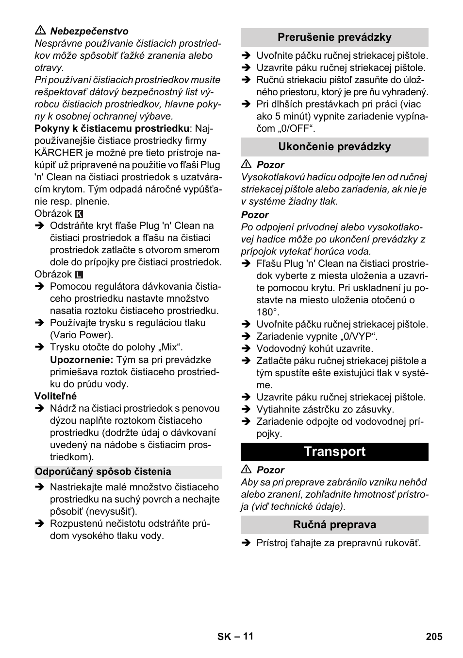 Odporúčaný spôsob čistenia, Prerušenie prevádzky, Ukončenie prevádzky | Transport, Ručná preprava | Karcher K 4 Premium User Manual | Page 205 / 294