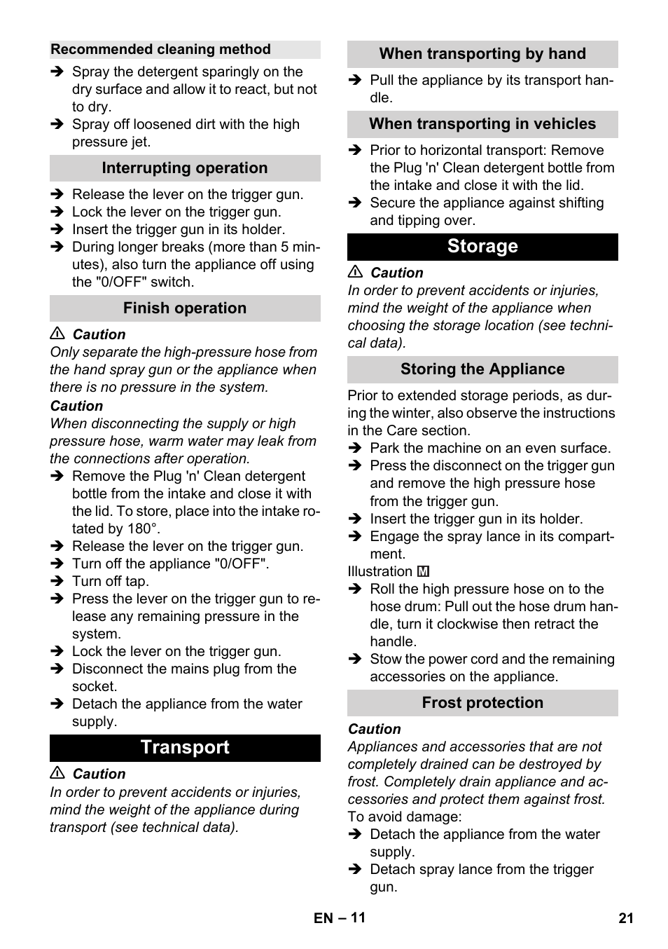 Recommended cleaning method, Interrupting operation, Finish operation | Transport, When transporting by hand, When transporting in vehicles, Storage, Storing the appliance, Frost protection | Karcher K 4 Premium User Manual | Page 21 / 294