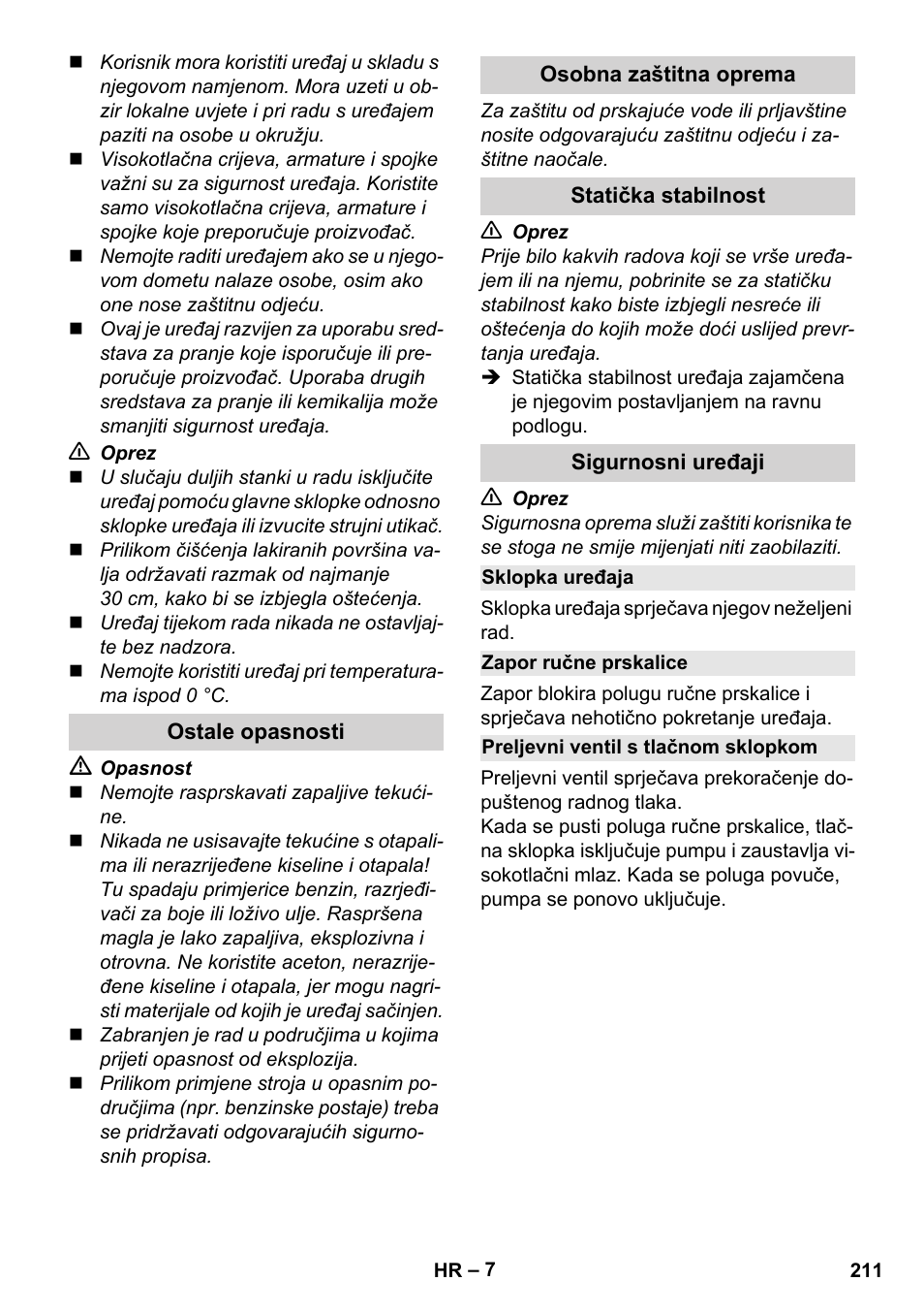 Ostale opasnosti, Osobna zaštitna oprema, Statička stabilnost | Sigurnosni uređaji, Sklopka uređaja, Zapor ručne prskalice, Preljevni ventil s tlačnom sklopkom | Karcher K 4 Premium User Manual | Page 211 / 294