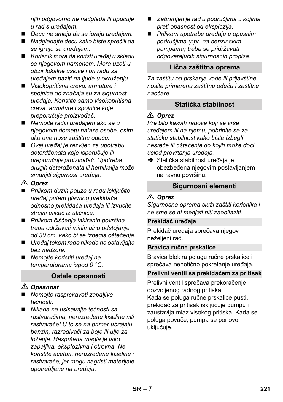 Ostale opasnosti, Lična zaštitna oprema, Statička stabilnost | Sigurnosni elementi, Prekidač uređaja, Bravica ručne prskalice, Prelivni ventil sa prekidačem za pritisak | Karcher K 4 Premium User Manual | Page 221 / 294