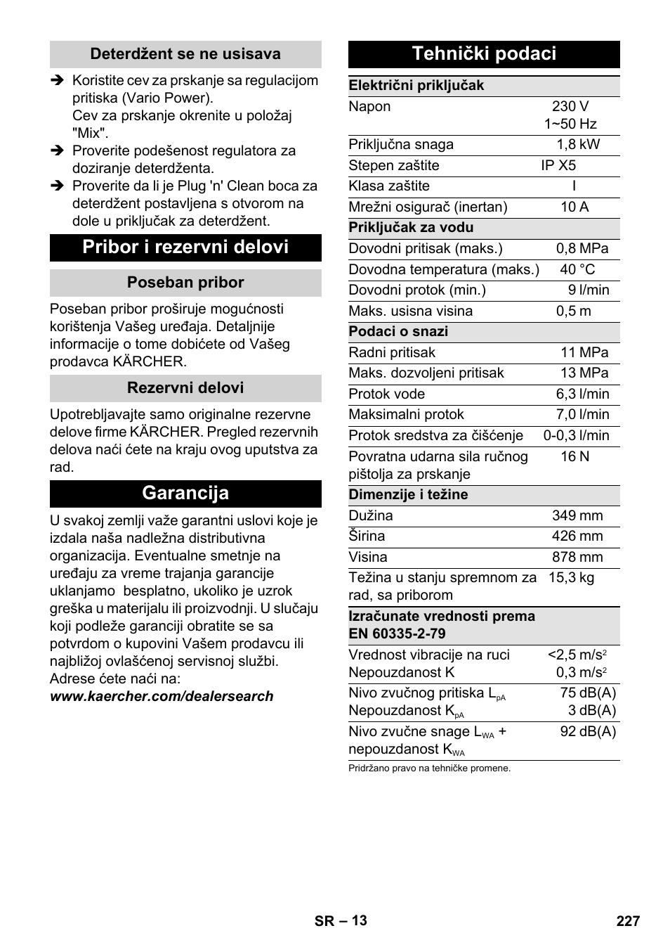 Deterdžent se ne usisava, Pribor i rezervni delovi, Poseban pribor | Rezervni delovi, Garancija, Tehnički podaci, Garancija tehnički podaci | Karcher K 4 Premium User Manual | Page 227 / 294