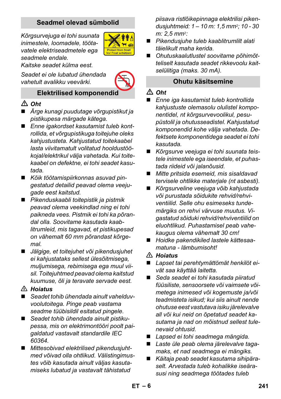 Seadmel olevad sümbolid, Elektrilised komponendid, Ohutu käsitsemine | Karcher K 4 Premium User Manual | Page 241 / 294