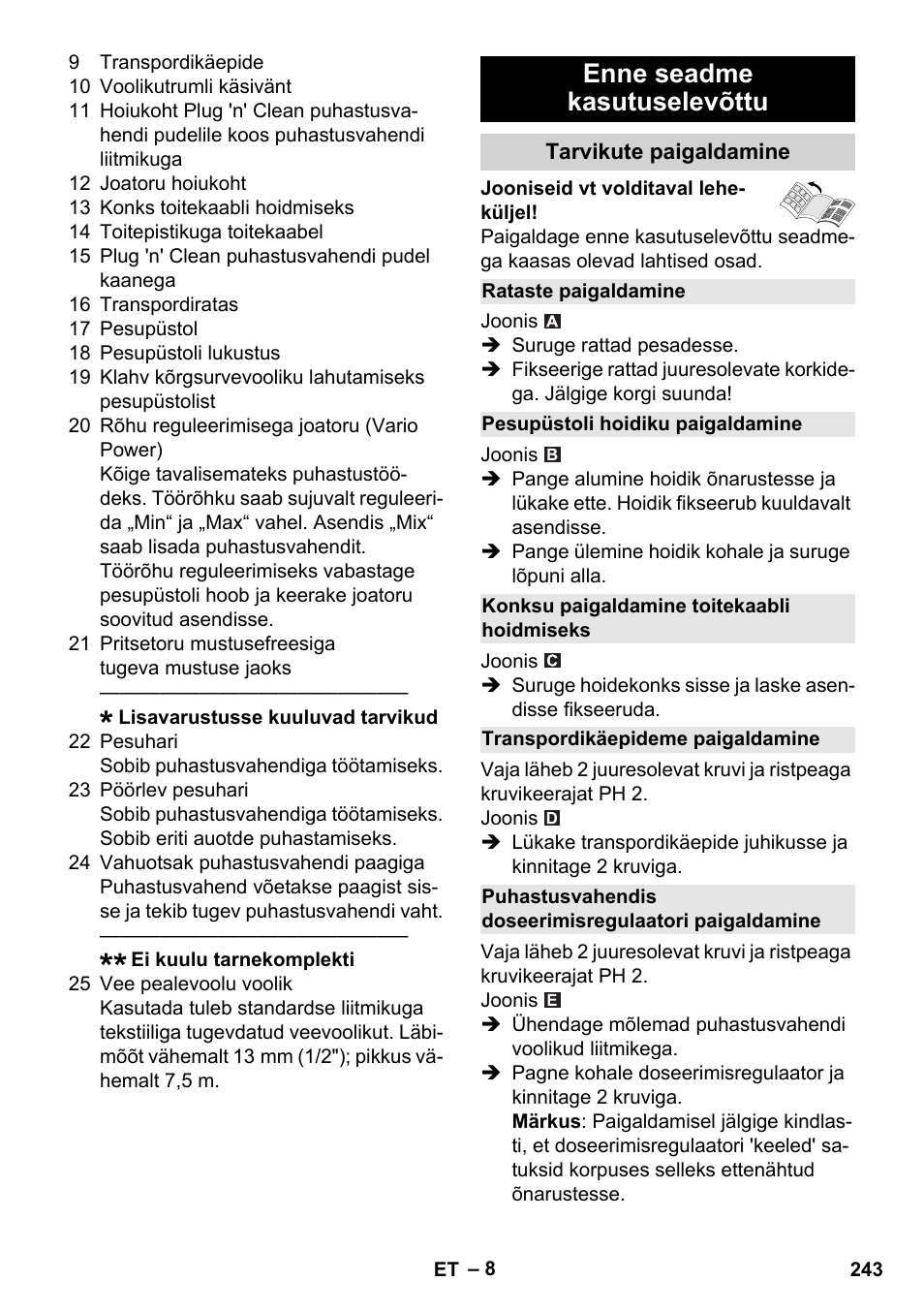 Enne seadme kasutuselevõttu, Tarvikute paigaldamine, Rataste paigaldamine | Pesupüstoli hoidiku paigaldamine, Konksu paigaldamine toitekaabli hoidmiseks, Transpordikäepideme paigaldamine | Karcher K 4 Premium User Manual | Page 243 / 294