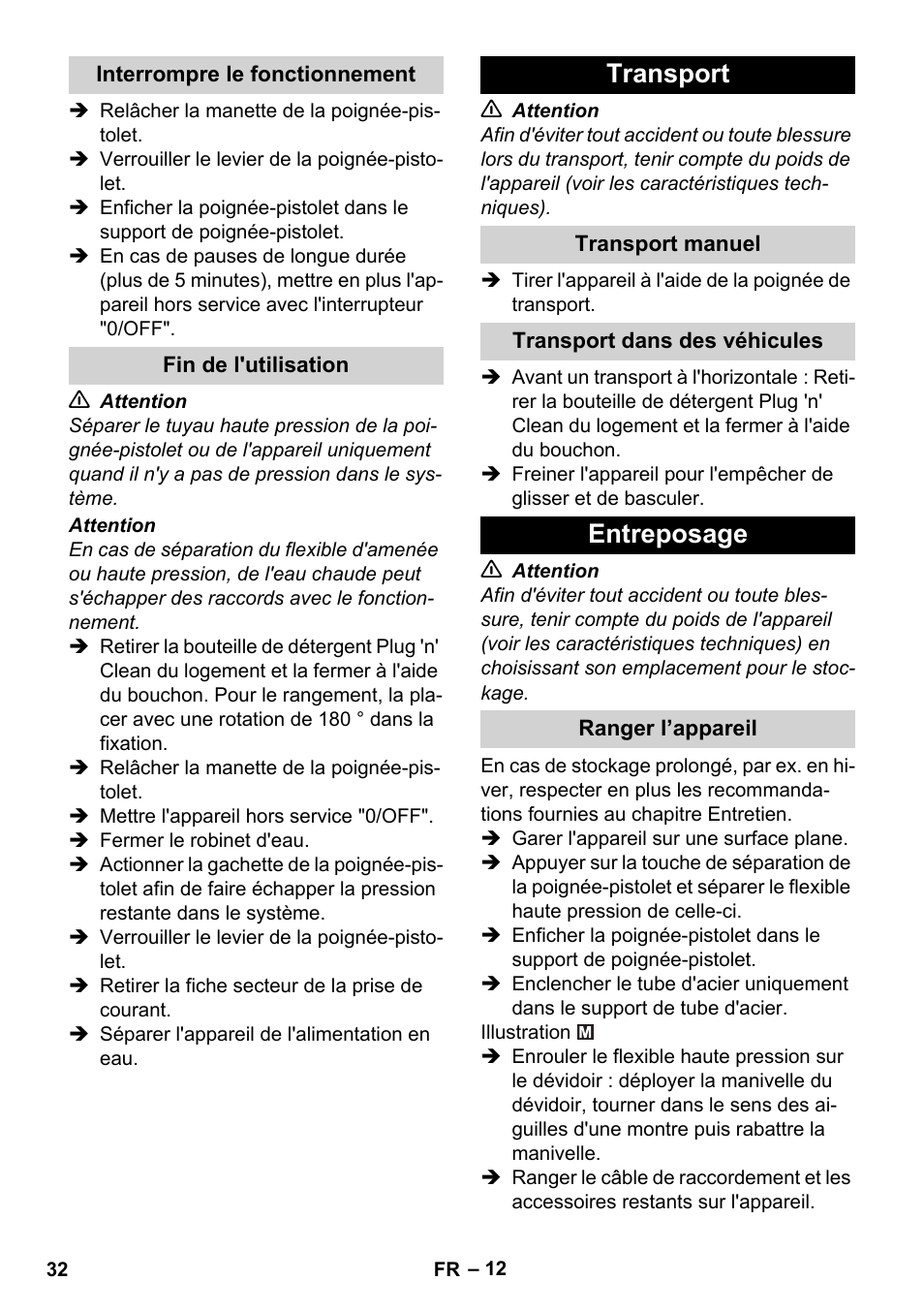 Interrompre le fonctionnement, Fin de l'utilisation, Transport | Transport manuel, Transport dans des véhicules, Entreposage, Ranger l’appareil | Karcher K 4 Premium User Manual | Page 32 / 294