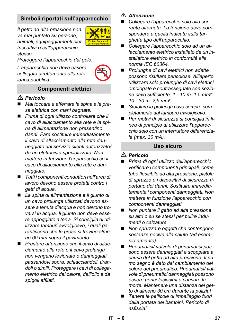 Simboli riportati sull’apparecchio, Componenti elettrici, Uso sicuro | Karcher K 4 Premium User Manual | Page 37 / 294