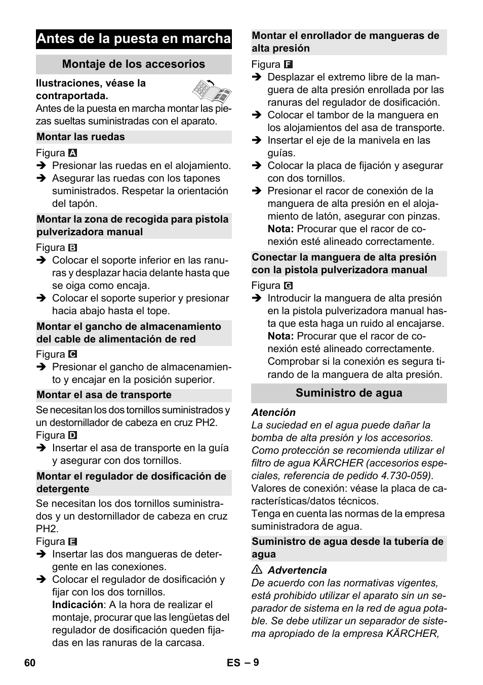 Antes de la puesta en marcha, Montaje de los accesorios, Montar las ruedas | Montar el asa de transporte, Montar el regulador de dosificación de detergente, Montar el enrollador de mangueras de alta presión, Suministro de agua, Suministro de agua desde la tubería de agua | Karcher K 4 Premium User Manual | Page 60 / 294